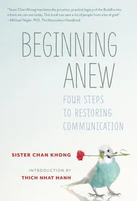 Un nouveau départ : quatre étapes pour rétablir la communication - Beginning Anew: Four Steps to Restoring Communication