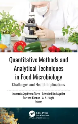 Méthodes quantitatives et techniques analytiques en microbiologie alimentaire : Défis et implications pour la santé - Quantitative Methods and Analytical Techniques in Food Microbiology: Challenges and Health Implications