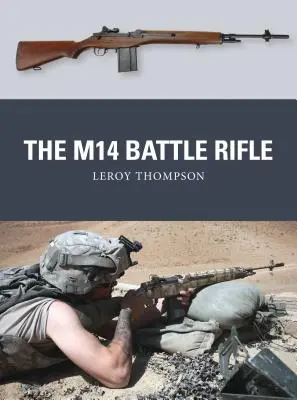 Le fusil de combat M14 - The M14 Battle Rifle