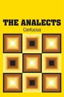 Confucius : Les Analectes - Confucius: The Analects