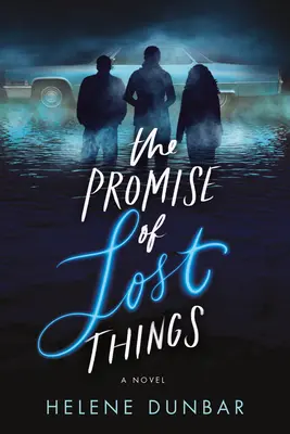 La promesse des choses perdues - The Promise of Lost Things