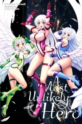 Un héros des plus improbables, tome 10 - A Most Unlikely Hero, Volume 10