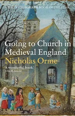 Aller à l'église dans l'Angleterre médiévale - Going to Church in Medieval England