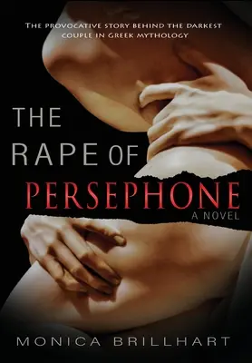 Le viol de Perséphone - The Rape of Persephone