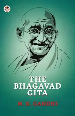 La Bhagavad Gita - The Bhagavad Gita