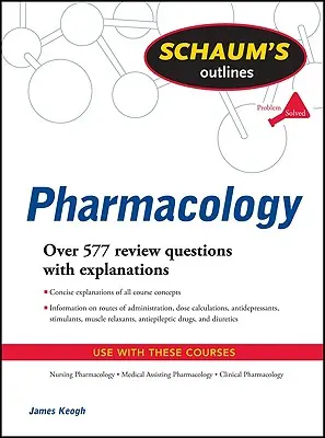 Schaum's Outline of Pharmacology (en anglais) - Schaum's Outline of Pharmacology