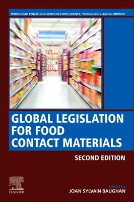 Législation mondiale pour les matériaux en contact avec les aliments - Global Legislation for Food Contact Materials