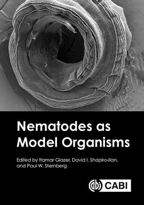 Les nématodes en tant qu'organismes modèles - Nematodes as Model Organisms
