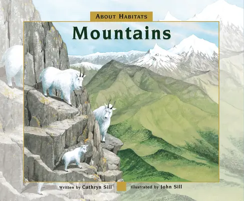 A propos des habitats : Les montagnes - About Habitats: Mountains
