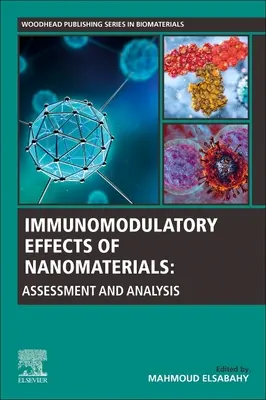 Effets immunomodulateurs des nanomatériaux : Évaluation et analyse - Immunomodulatory Effects of Nanomaterials: Assessment and Analysis