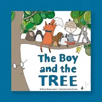 Le garçon et l'arbre - Boy and the Tree