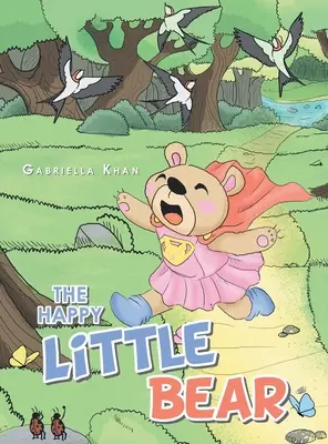 Le petit ours heureux - The Happy Little Bear