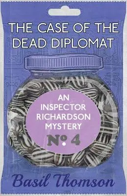 L'affaire du diplomate mort : Le mystère de l'inspecteur Richardson - The Case of the Dead Diplomat: An Inspector Richardson Mystery