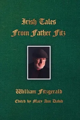 Contes irlandais du père Fitz - Irish Tales From Father Fitz