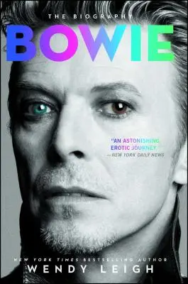 Bowie : La Biographie - Bowie: The Biography