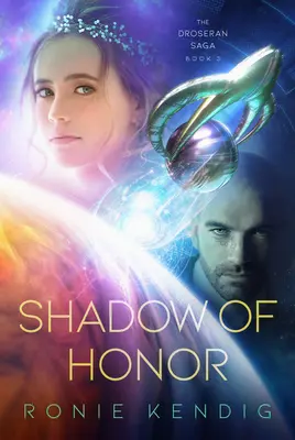 L'Ombre de l'Honneur : (La Saga de Droseran Livre 3) - Shadow of Honor: (The Droseran Saga Book 3)