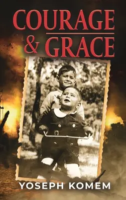 Courage et grâce - Courage and Grace