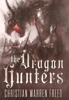 Les chasseurs de dragons - The Dragon Hunters