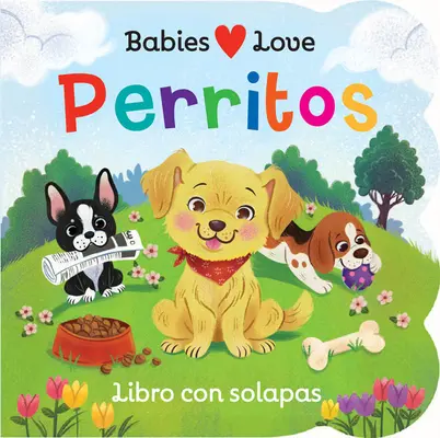Les bébés aiment les chiots (édition espagnole) - Babies Love Puppies (Spanish Edition)