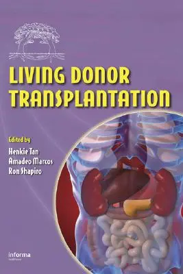 Transplantation de donneurs vivants - Living Donor Transplantation