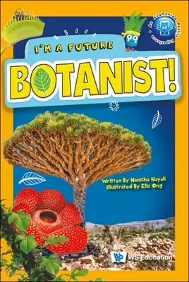 Je suis un futur botaniste ! - I'm a Future Botanist!