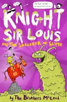 Chevalier Sir Louis et le sorcier de la bave - Knight Sir Louis and the Sorcerer of Slime