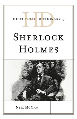 Dictionnaire historique de Sherlock Holmes - Historical Dictionary of Sherlock Holmes