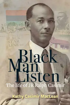 L'homme noir écoute : La vie de Jr Ralph Casimir - Black Man Listen: The Life of Jr Ralph Casimir