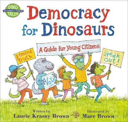 La démocratie pour les dinosaures : Un guide pour les jeunes citoyens - Democracy for Dinosaurs: A Guide for Young Citizens