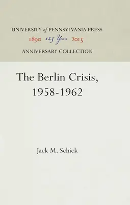 La crise de Berlin, 1958-1962 - The Berlin Crisis, 1958-1962