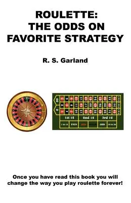 Roulette : Les chances de la stratégie préférée - Roulette: The Odds on Favorite Strategy