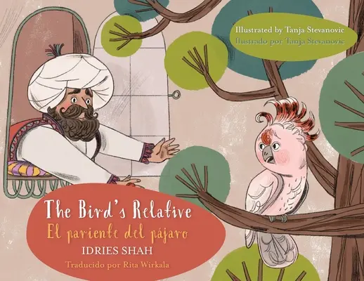 The Bird's Relative - El pariente del pjaro : édition anglaise-espagnole - The Bird's Relative - El pariente del pjaro: English-Spanish Edition