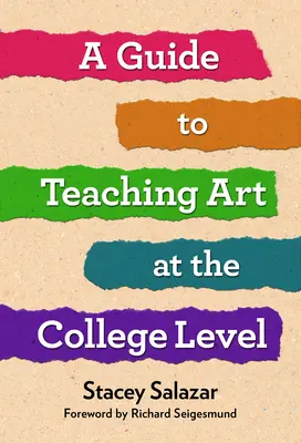 Guide pour l'enseignement de l'art au niveau collégial - A Guide to Teaching Art at the College Level