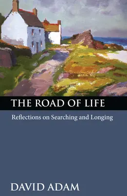 Le chemin de la vie : Réflexions sur la recherche et la nostalgie - The Road of Life: Reflections on Searching and Longing