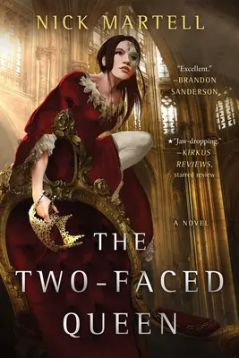 La Reine aux deux visages : Volume 2 - The Two-Faced Queen: Volume 2