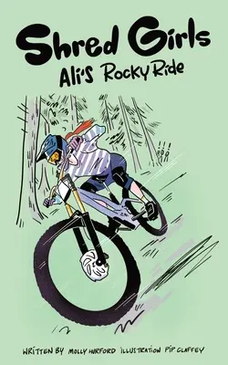 Les filles déchiquetées : La chevauchée d'Ali - Shred Girls: Ali's Rocky Ride