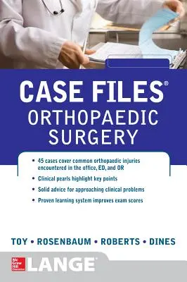 Dossiers de chirurgie orthopédique - Case Files Orthopaedic Surgery