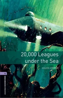 Bibliothèque Oxford Bookworms : Niveau 4 : 20 000 lieues sous les mers - Oxford Bookworms Library: Level 4: 20,000 Leagues Under the Sea