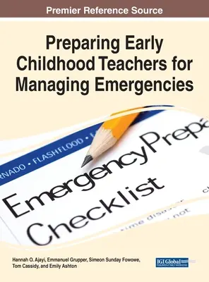Préparer les enseignants de la petite enfance à gérer les situations d'urgence - Preparing Early Childhood Teachers for Managing Emergencies