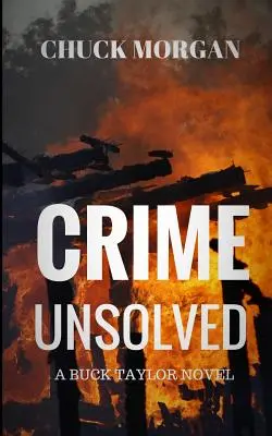 Crime non résolu : Un roman de Buck Taylor - Crime Unsolved: A Buck Taylor Novel