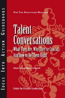 Conversations sur les talents : Ce qu'elles sont, pourquoi elles sont cruciales et comment les mener à bien - Talent Conversations: What They Are, Why They're Crucial, and How to Do Them Right