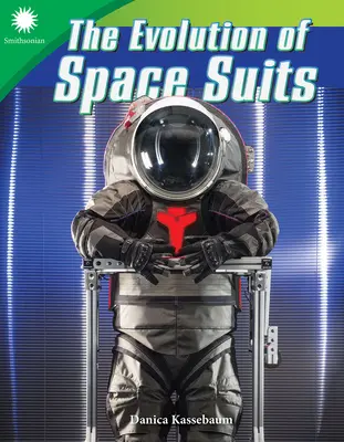 L'évolution des combinaisons spatiales - The Evolution of Space Suits