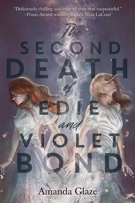 La seconde mort d'Edie et Violet Bond - The Second Death of Edie and Violet Bond