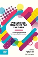 Prescrire des médicaments aux enfants - Prescribing Medicines for Children