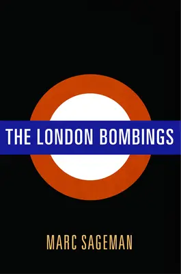 Les attentats de Londres - The London Bombings