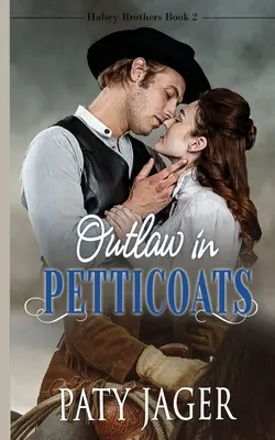 Hors-la-loi en jupons - Outlaw in Petticoats