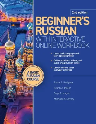 Russe pour débutants avec cahier d'exercices interactif en ligne, 2e édition - Beginner's Russian with Interactive Online Workbook, 2nd Edition