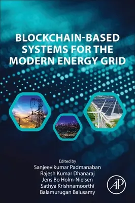 Systèmes basés sur la blockchain pour le réseau énergétique moderne - Blockchain-Based Systems for the Modern Energy Grid