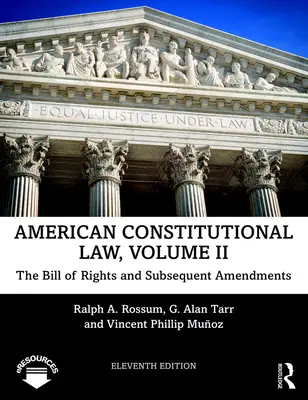 Droit constitutionnel américain : La Déclaration des droits et les amendements ultérieurs - American Constitutional Law: The Bill of Rights and Subsequent Amendments