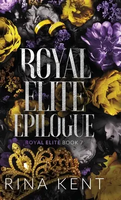 L'épilogue de l'élite royale : Édition spéciale - Royal Elite Epilogue: Special Edition Print